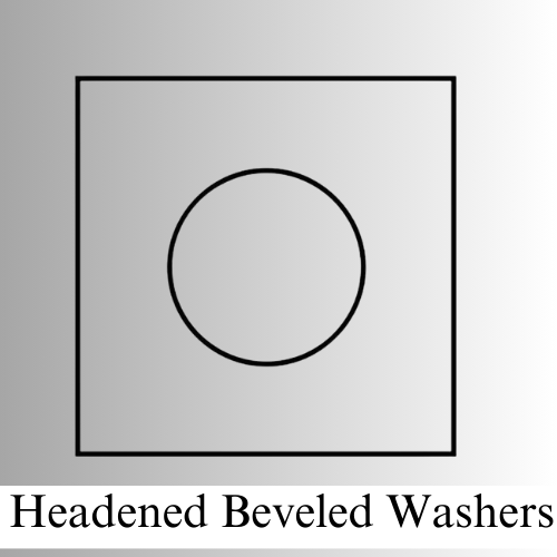 Headened Beveled Washers